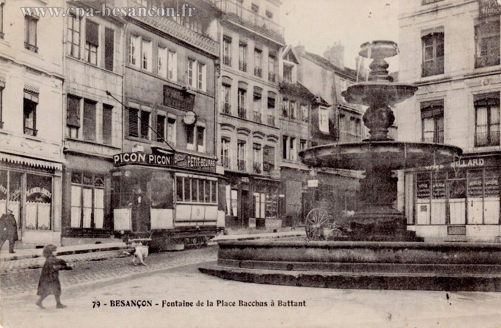 79 - BESANÇON - Fontaine de la Place Bacchus à Battant